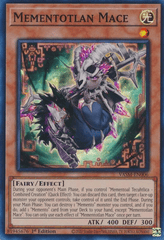 Mementotlan Mace - VASM-EN006 -  Super Rare - 1st Edition